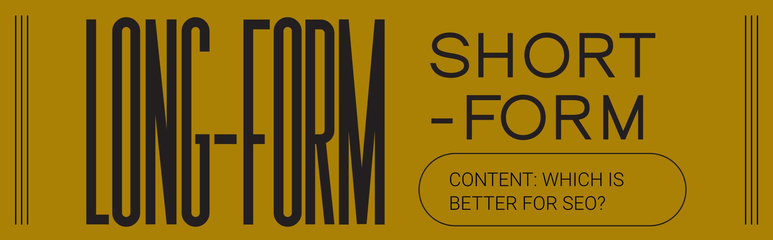 Short Form vs Long Form Content: Which Is Better for SEO?