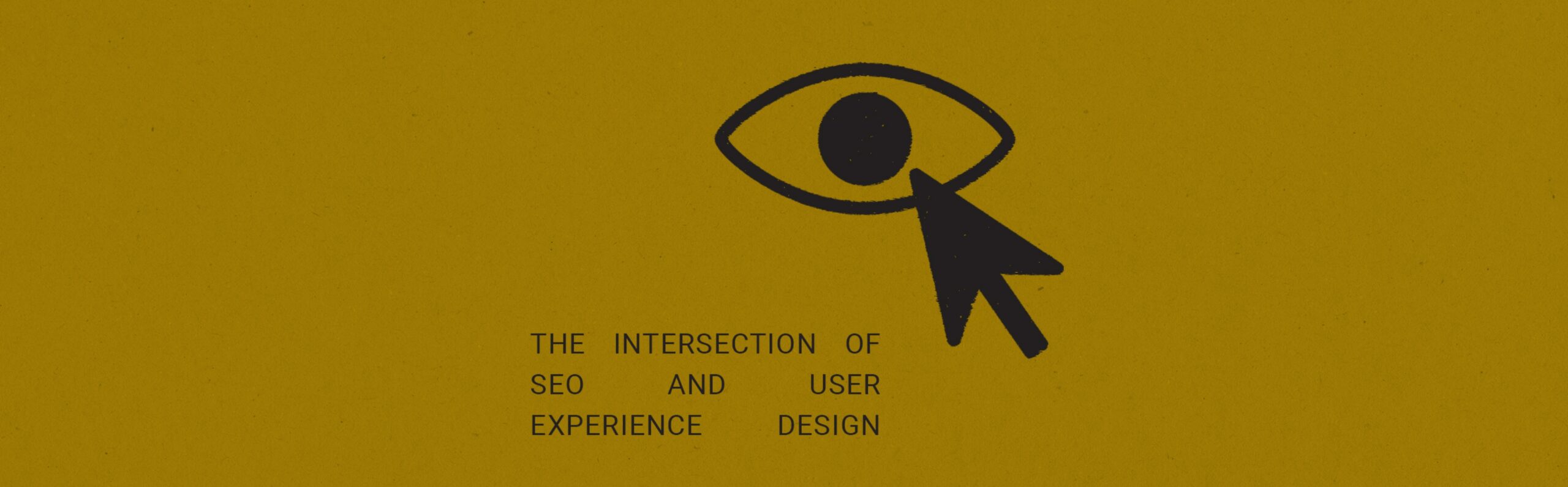 The Intersection of SEO and User Experience (UX) Design